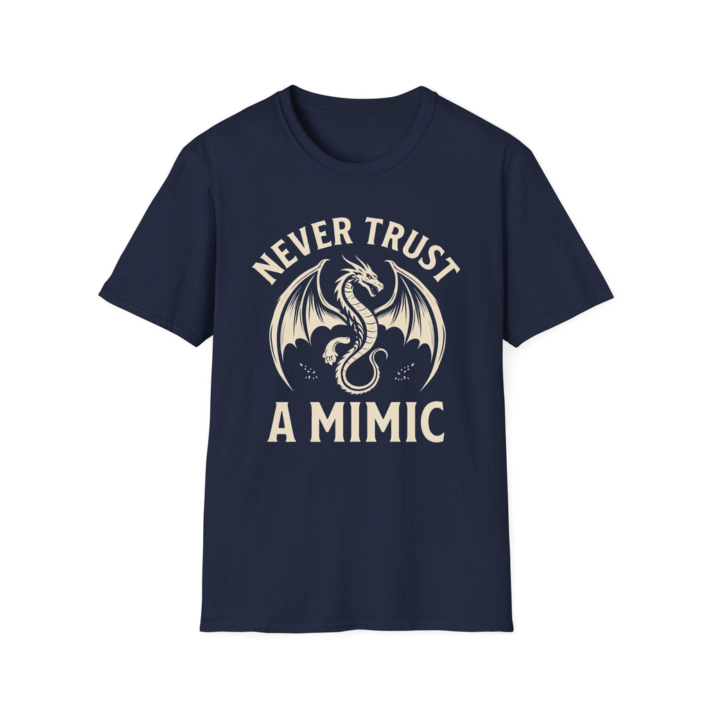 Never Trust a Mimic T-Shirt