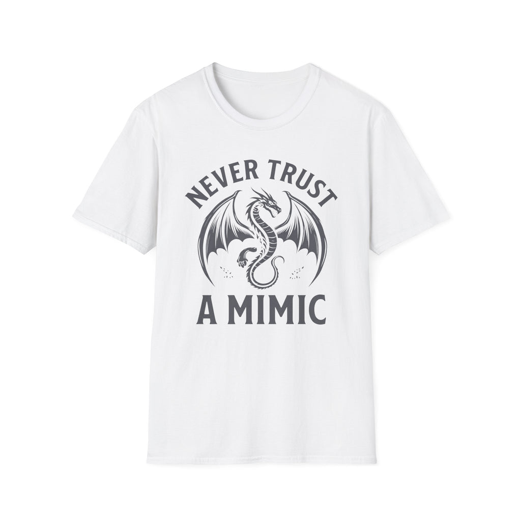 Never Trust a Mimic T-Shirt