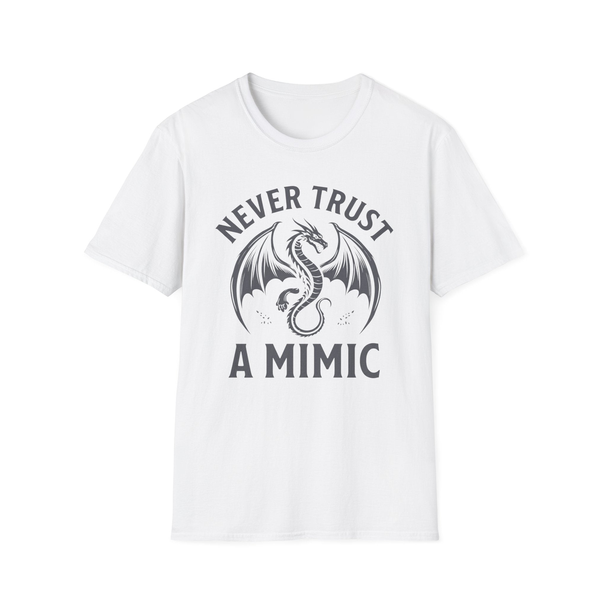 Never Trust a Mimic T-Shirt