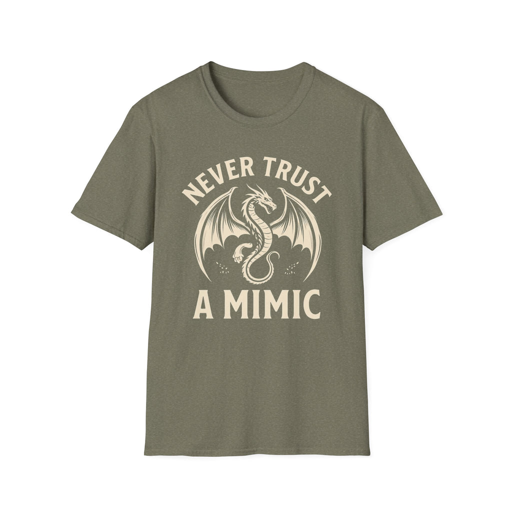 Never Trust a Mimic T-Shirt