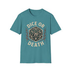 Dice or Death T-Shirt