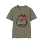 Raised By Lore T-Shirt