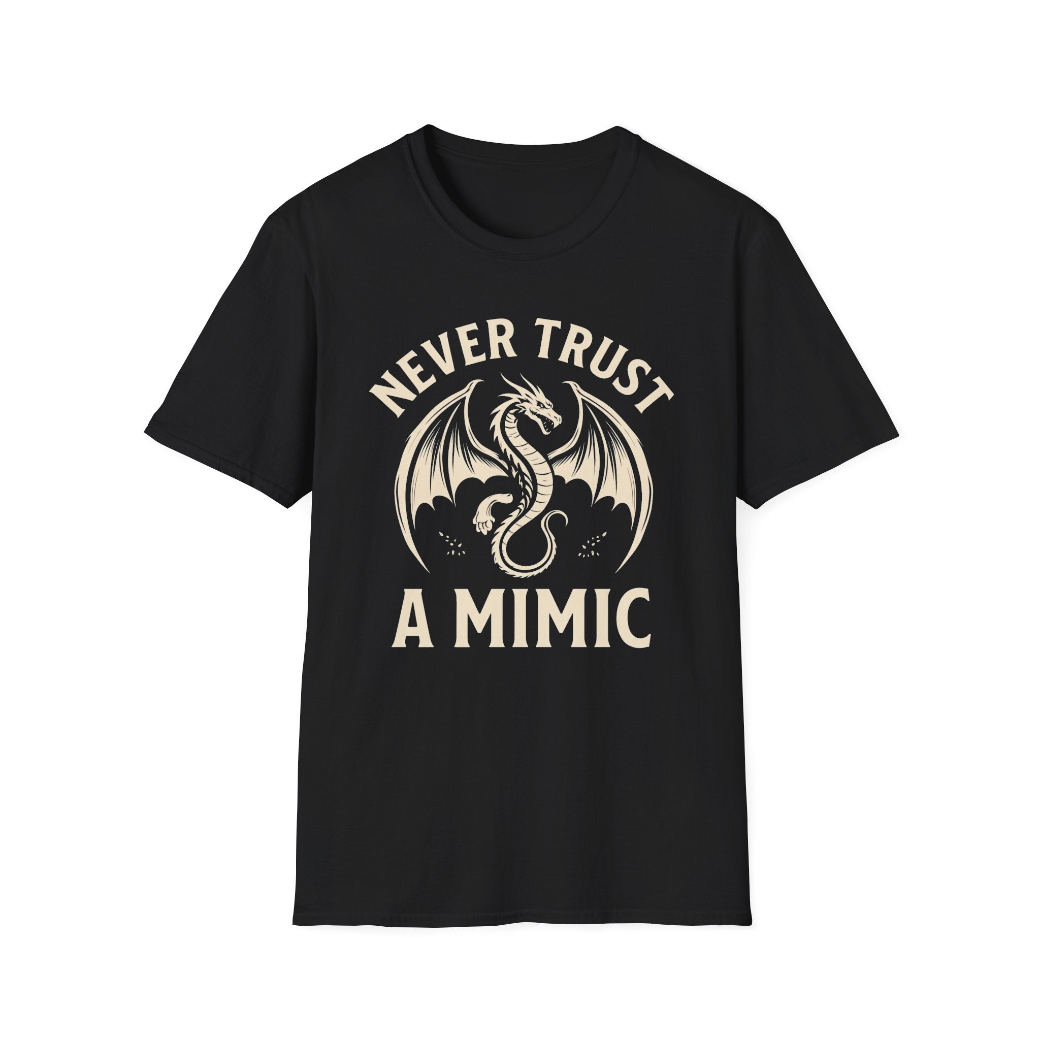Never Trust a Mimic T-Shirt