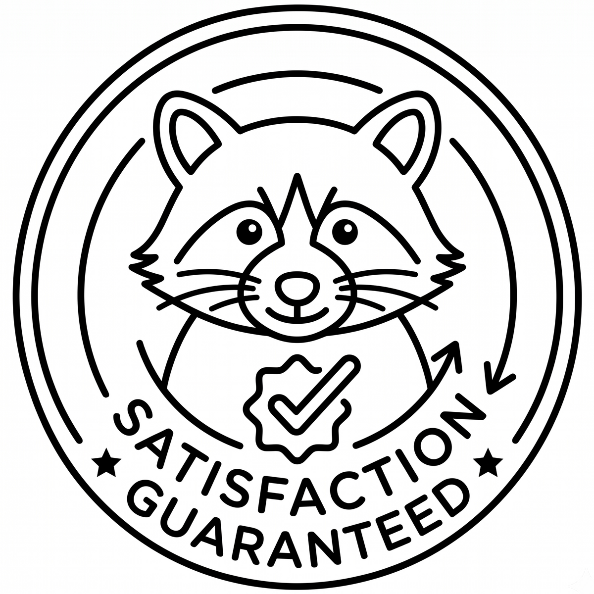 A black and white circular graphic featuring a raccoon face with a check mark and the words 'SATISFACTION GUARANTEED' on a plain white background.